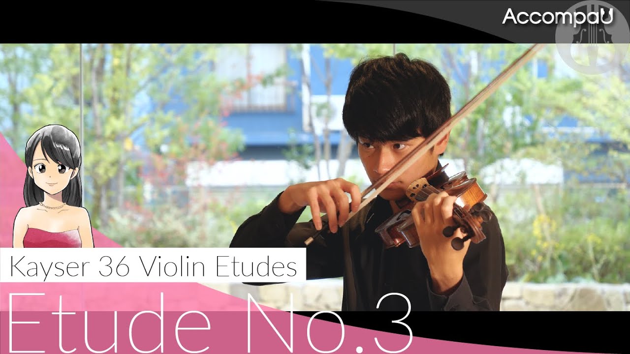 Etude No.3 | Kayser 36 Violin Etudes【Recital Version】