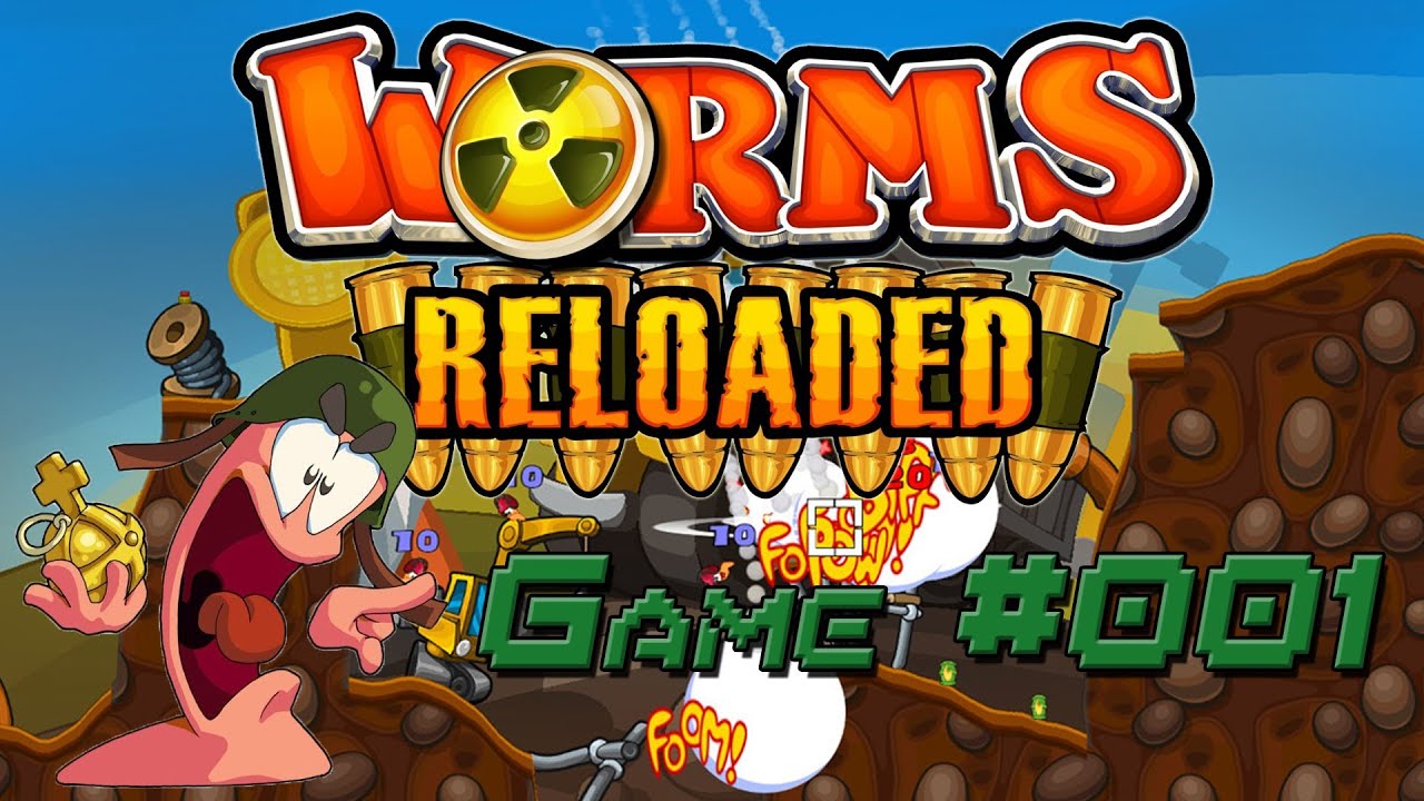 Worms Reloaded - Game #001: Covering The Basics w/ Spock & Blag
