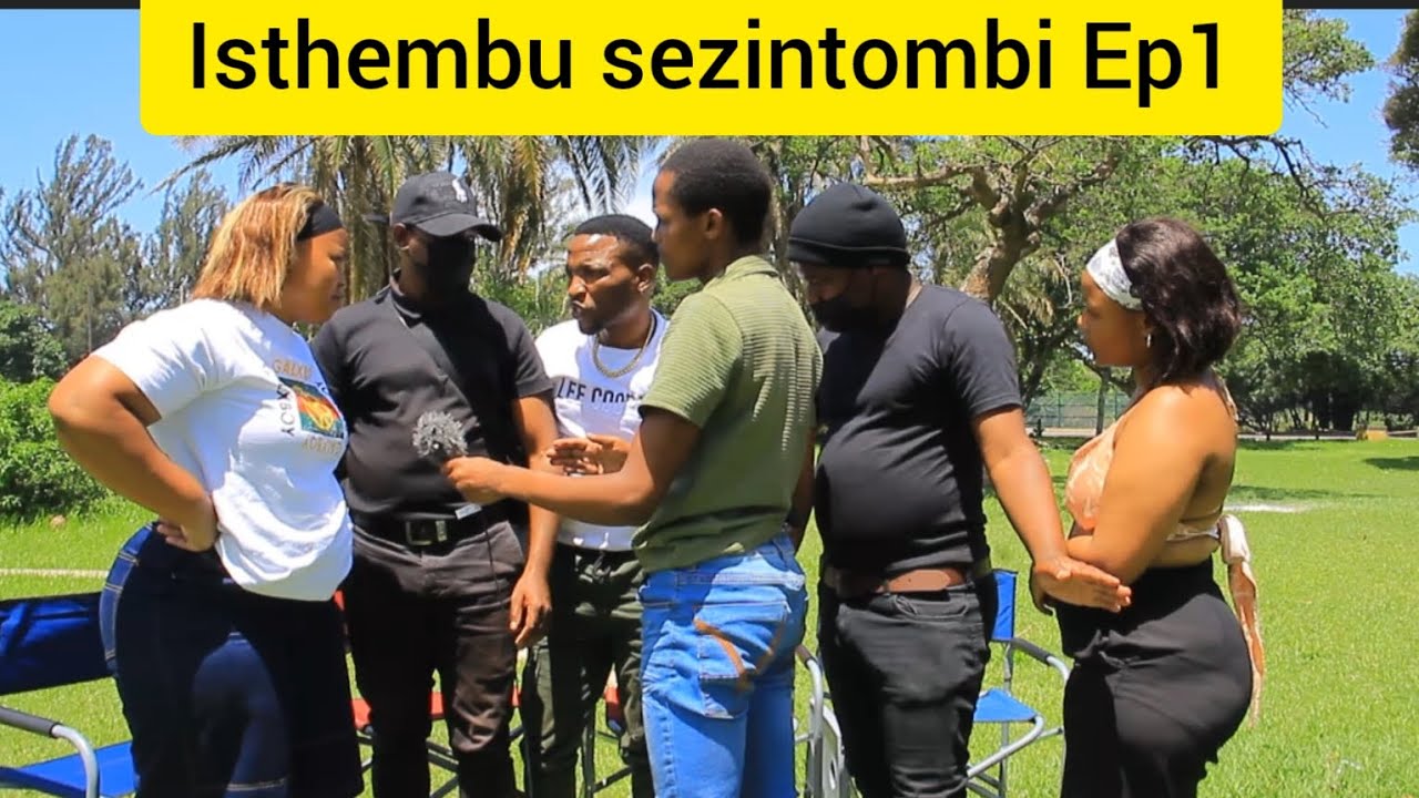 Isthembu: Sezintombi Ep1 