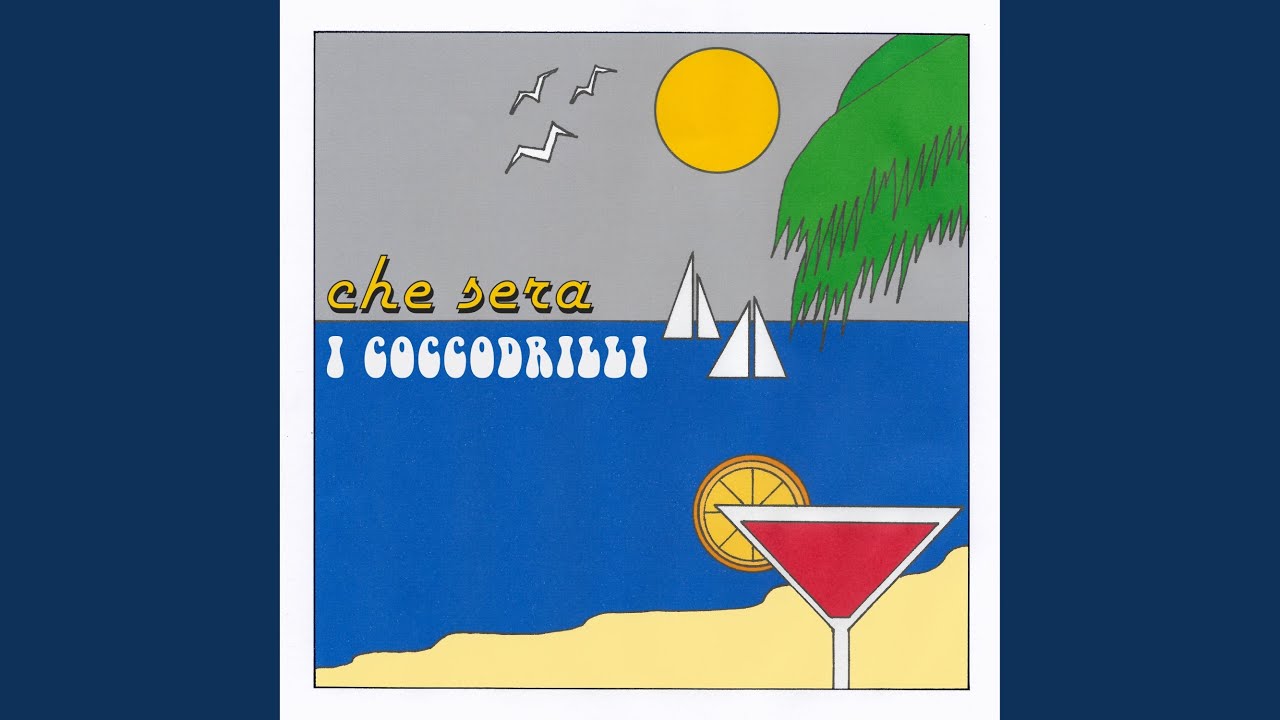 Che sera
