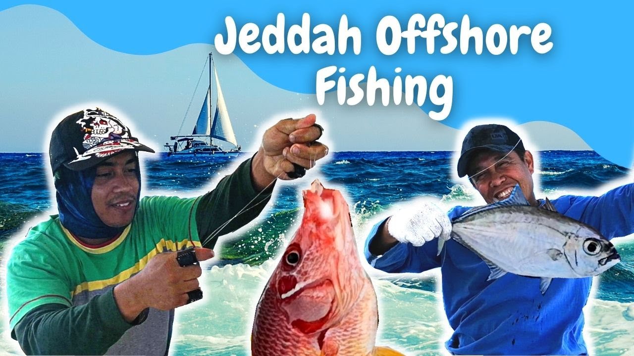 Jeddah Offshore Fishing | Boat Fishing EP03