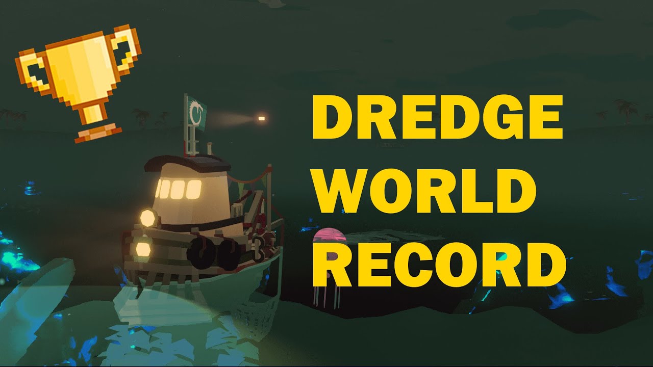 Destroying the Universe but it is a World Record Speedrun - DREDGE Any%