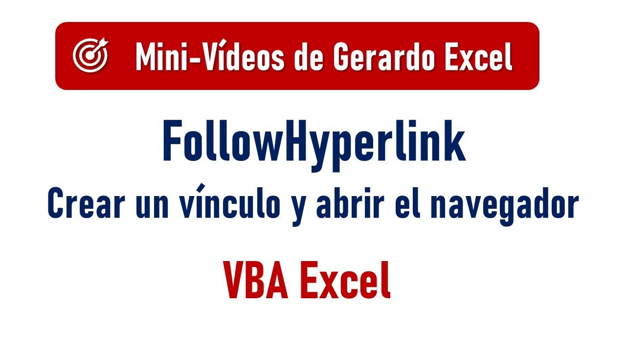 Workbook.FollowHyperlink o como crear un hipervínculo con VBA Excel