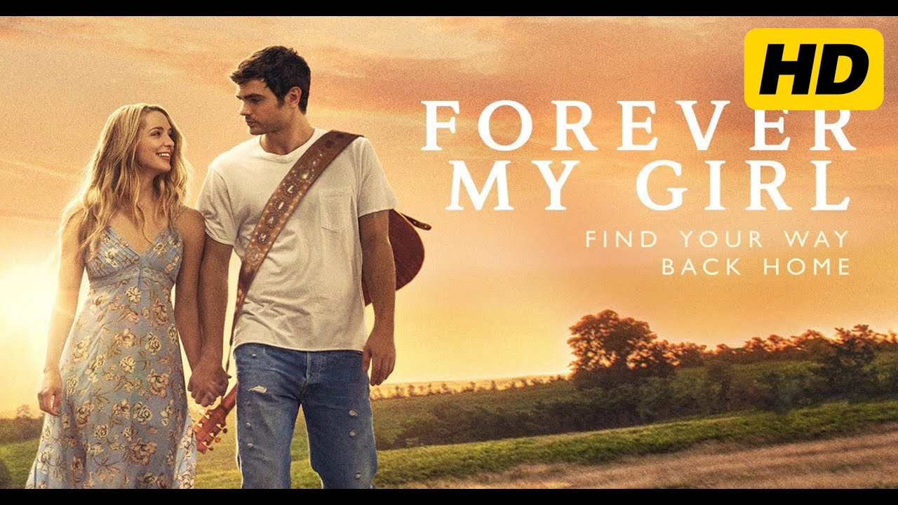 Forever My Girl (2018) Movie | Alex Roe, Jessica Rothe | Country Love, Redemption | Review & Facts