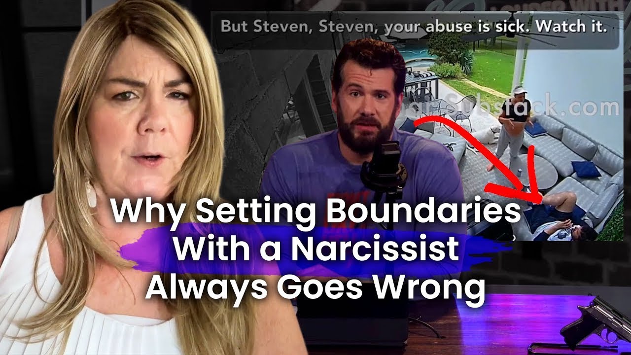 Why Setting Boundaries With a Narcissist Always Goes Wrong