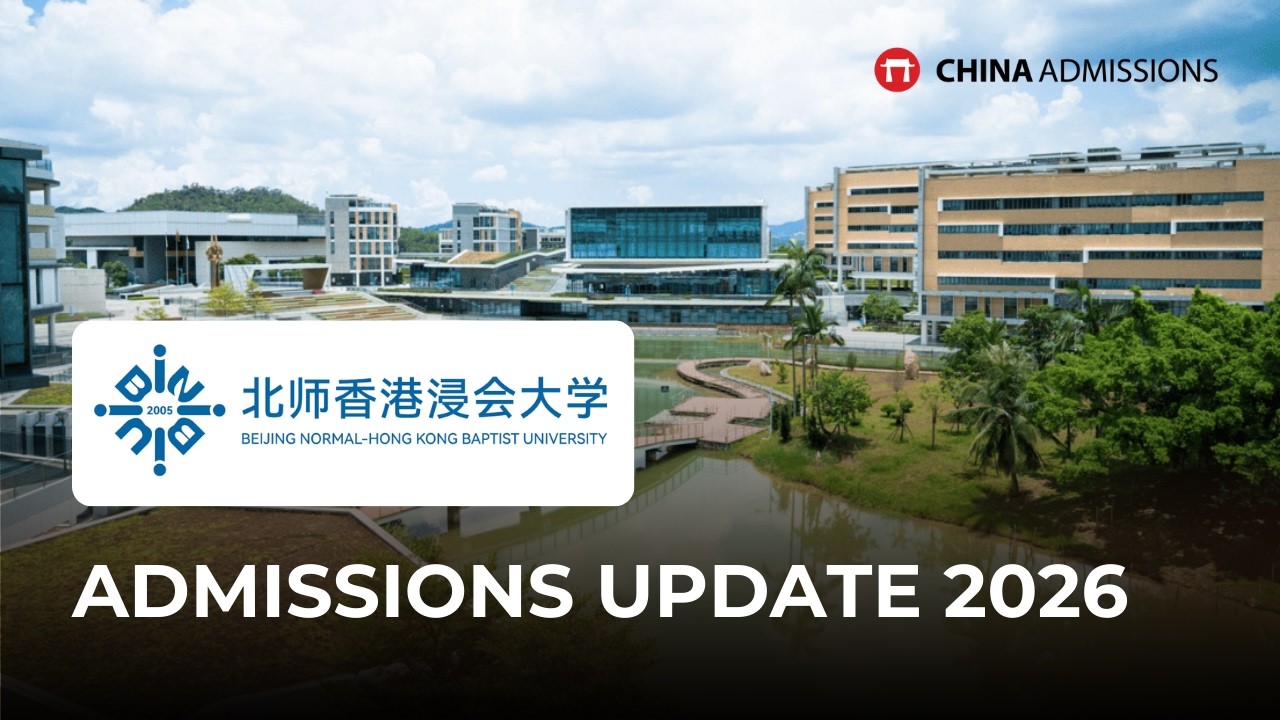 Beijing Normal-Hong Kong Baptist University (BNBU) Undergraduate Admissions Update 2026