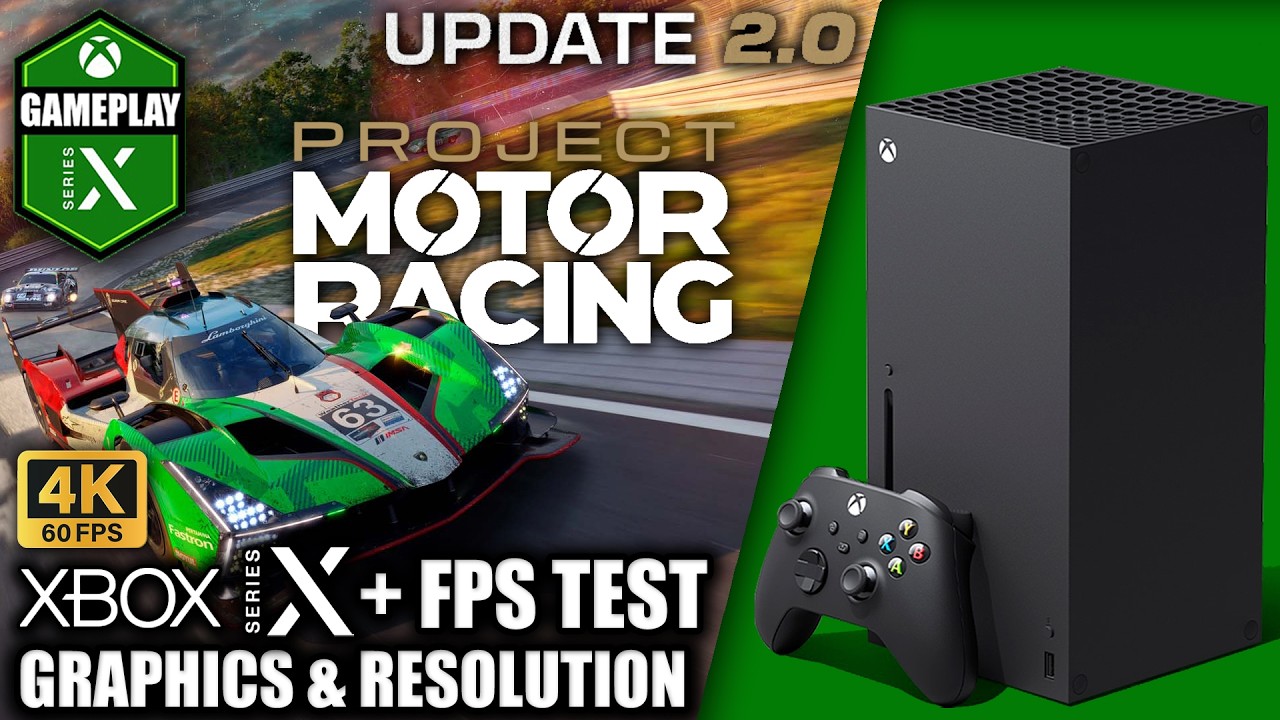 Project Motor Racing: Update 2.0 - Xbox Series X Gameplay + FPS Test