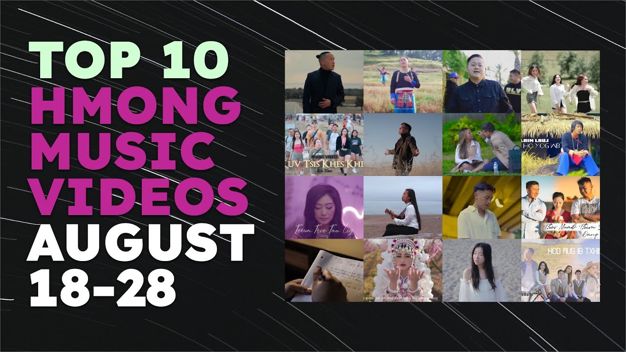 Top Hmong Music Video - August 2022