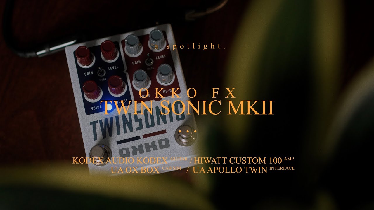 Amplike Breakup Tones -  Okko Twin Sonic MKII Overdrive | Spotlights Ep. 29