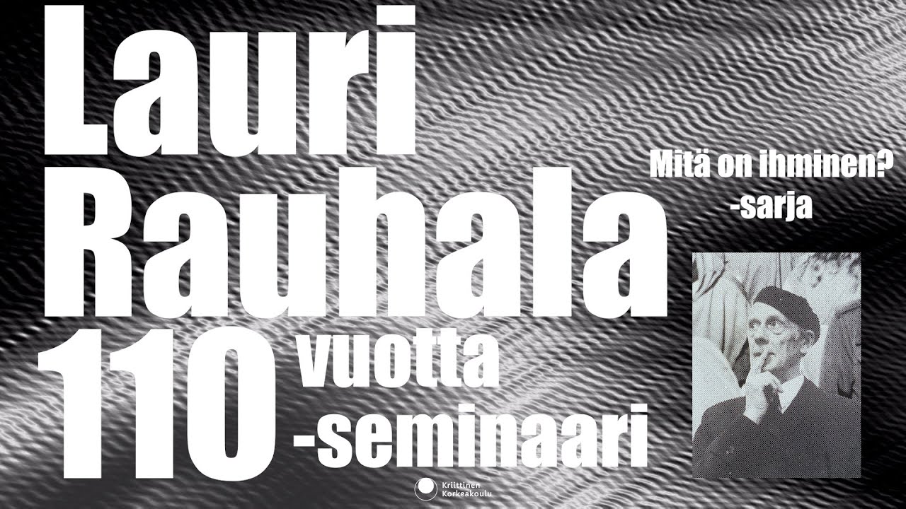 Lauri Rauhala 110 vuotta -seminaari