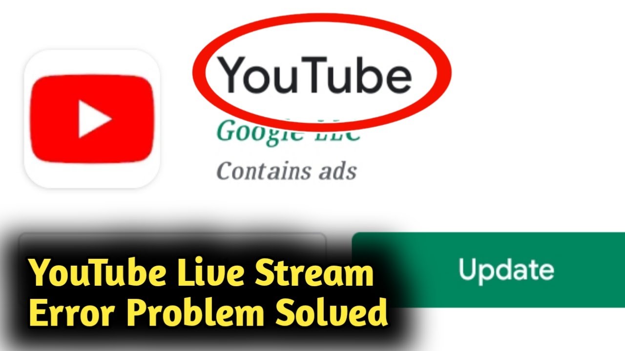 Fix YouTube Live Stream Error Problem Solved