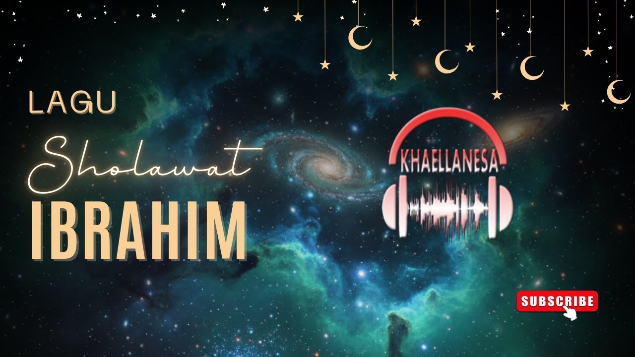 Sholawat Ibrahim Paling Merdu & Menenangkan Hati