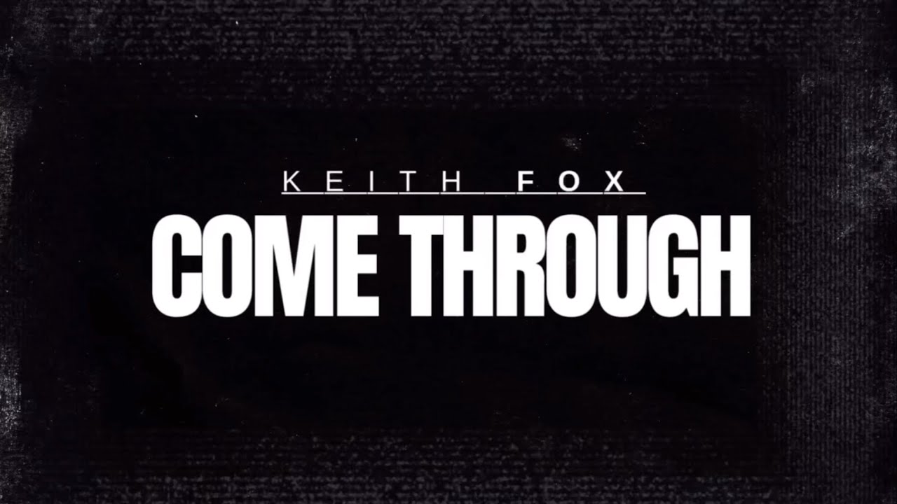 Keith Fox - Come Through (Instrumental) (Official Visualizer)