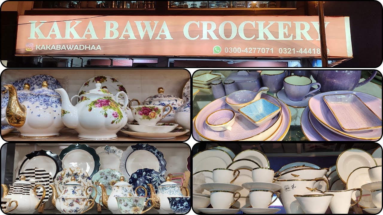 Kaka Bawa Crockery - DHA Phase 1 Lahore - Tea sets & Dinner sets