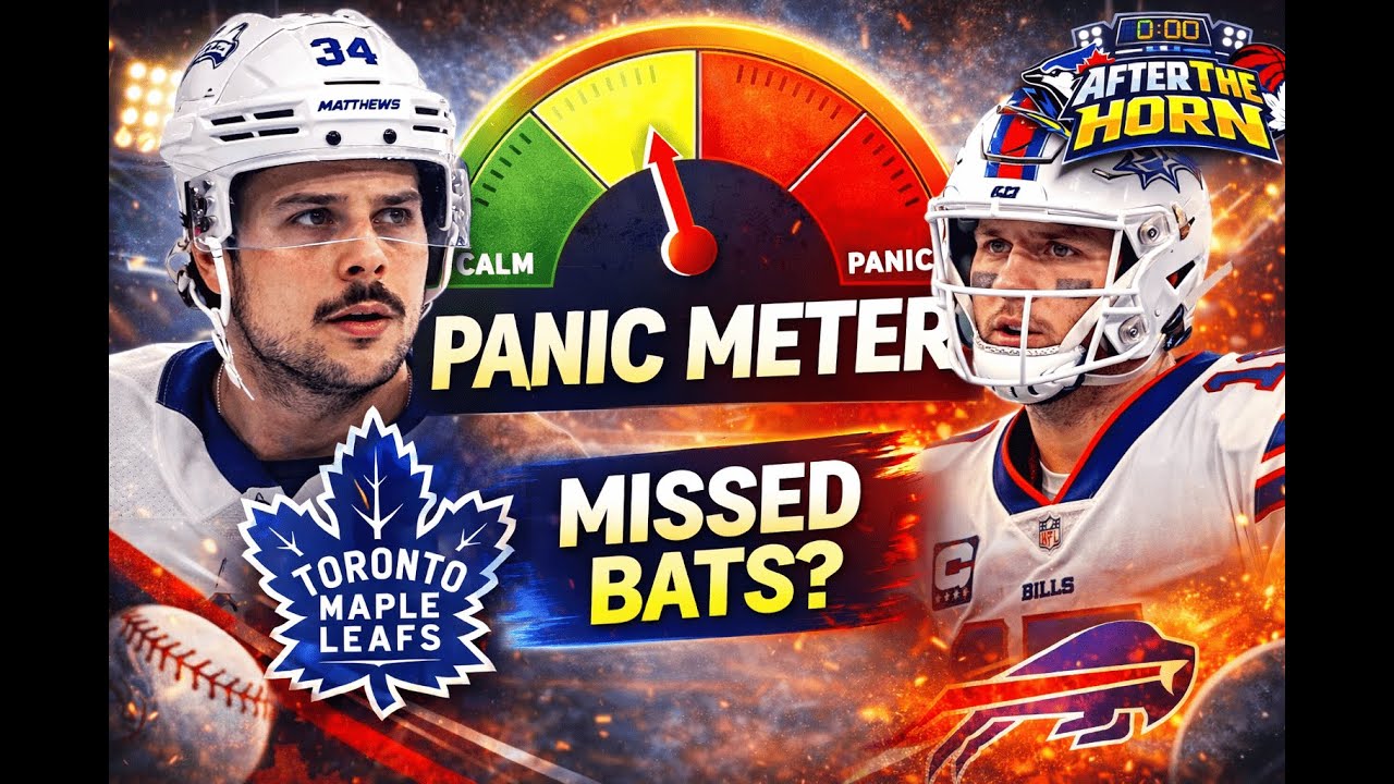 Leafs Panic Meter 🚨 | Jays Missed Bats | Raptors Direction | Bills What Now? | After the Hor