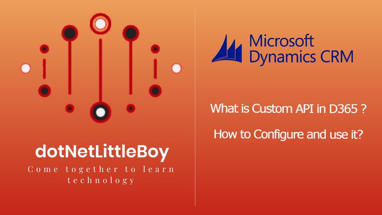 What is Custom API in Dynamics 365? How to configure and use ? Demo on Custom API