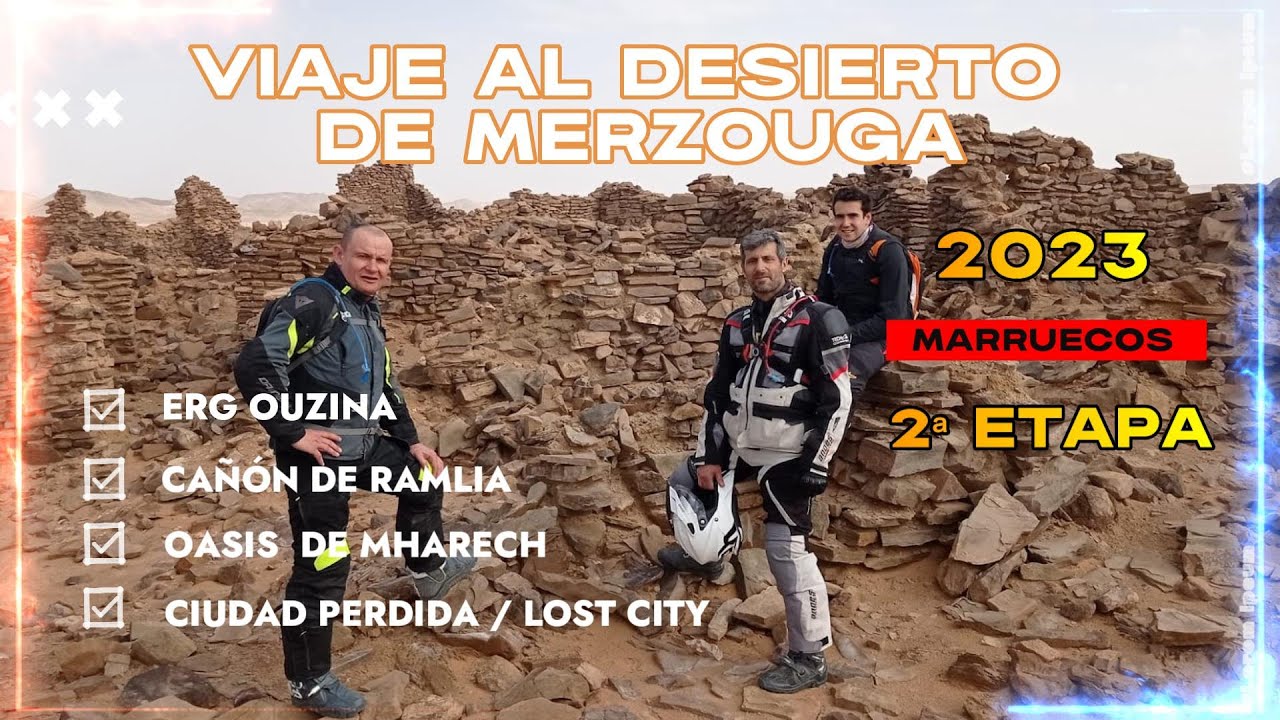 VIAJE AL DESIERTO DE MERZOUGA -ETAPA 2- MOTOS TRAIL OFFROAD MARRUECOS.