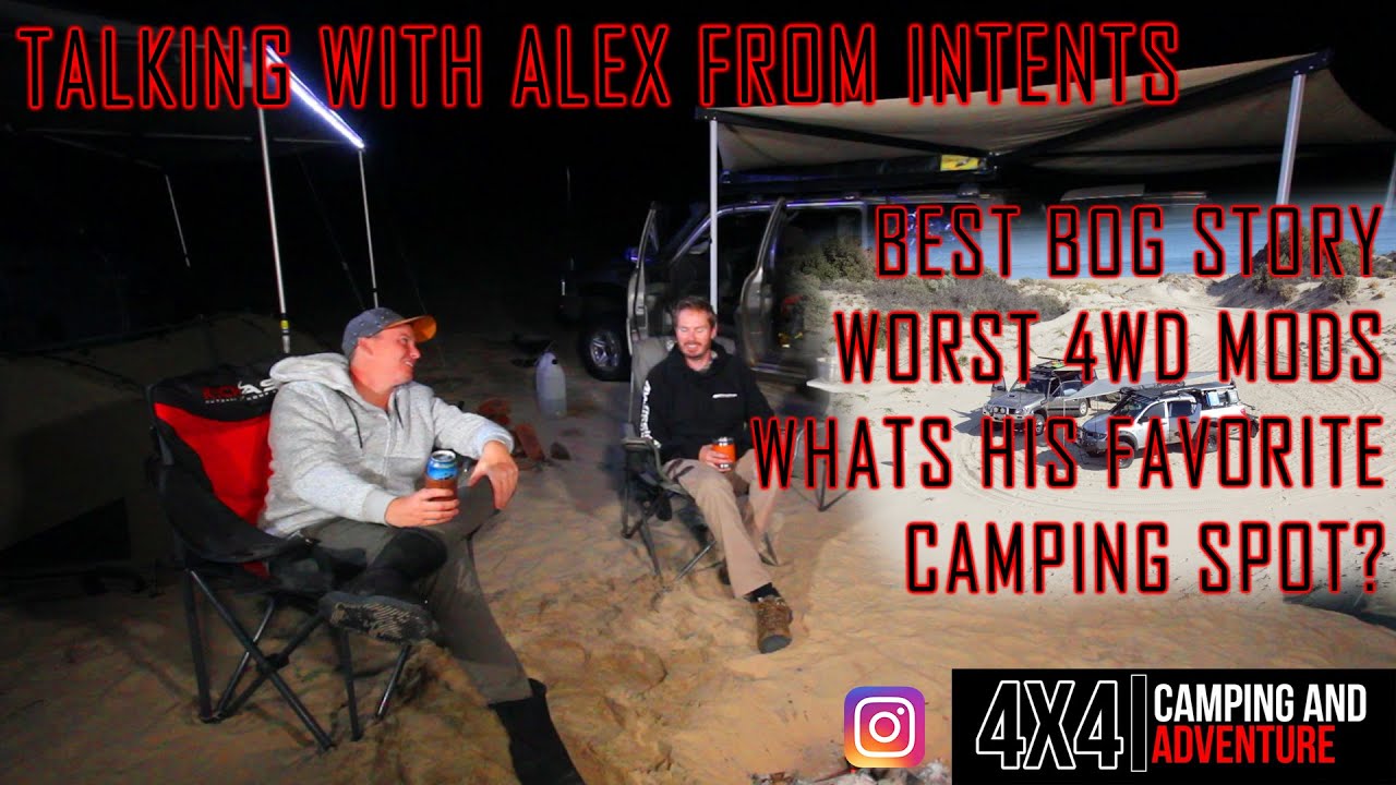 SPINNING A YARN AROUND THE CAMPFIRE WITH INTENTS OFFROAD  (AFTER A FEW BEERS 🍺 🍻)