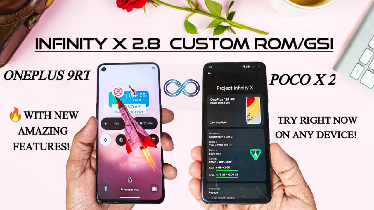 Infinity X 2.8 😳 custom gsi rom update for any device