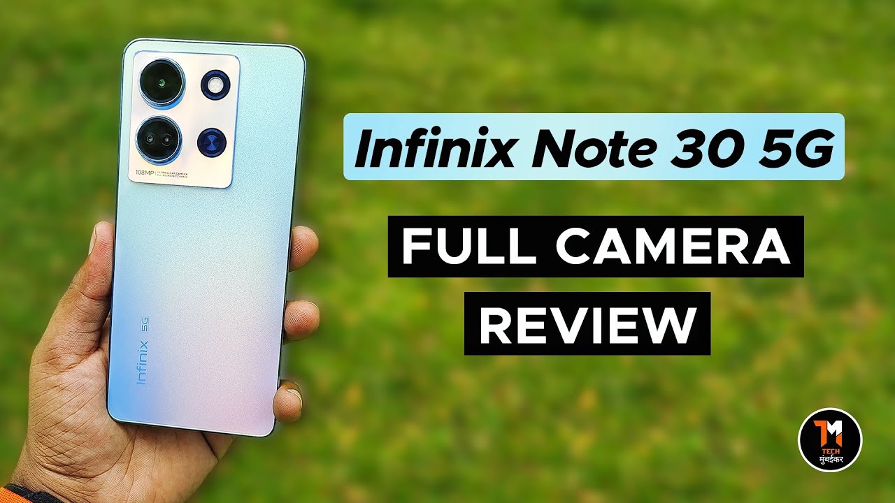 Infinix Note 30 5G Detailed Camera Review in Hindi 📸 | Tech Mumbaikar