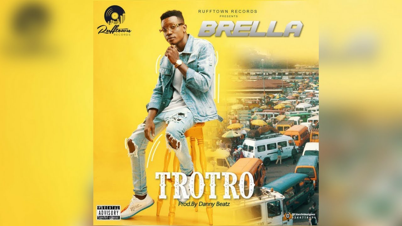 Brella - Trotro (Prod by Danny Beatz) [Official Audio]