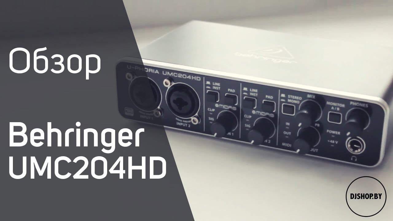 Behringer UMC204HD Обзор