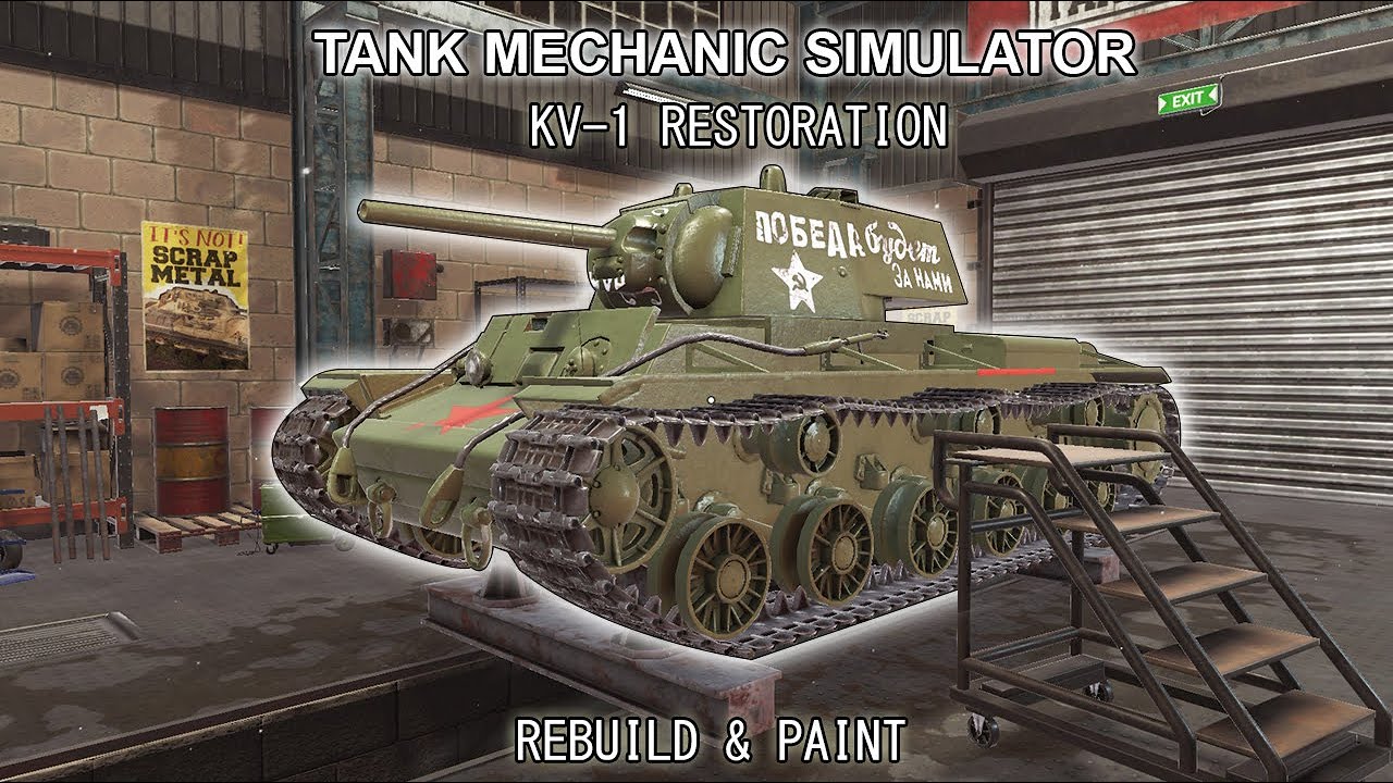 Tank mechanic simulator KV-1 l Rebuild and paint