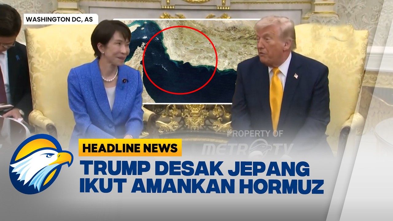 [HEADLINE NEWS, 20/3] AS Minta Jepang Aktif Jaga Keamanan Selat Hormuz