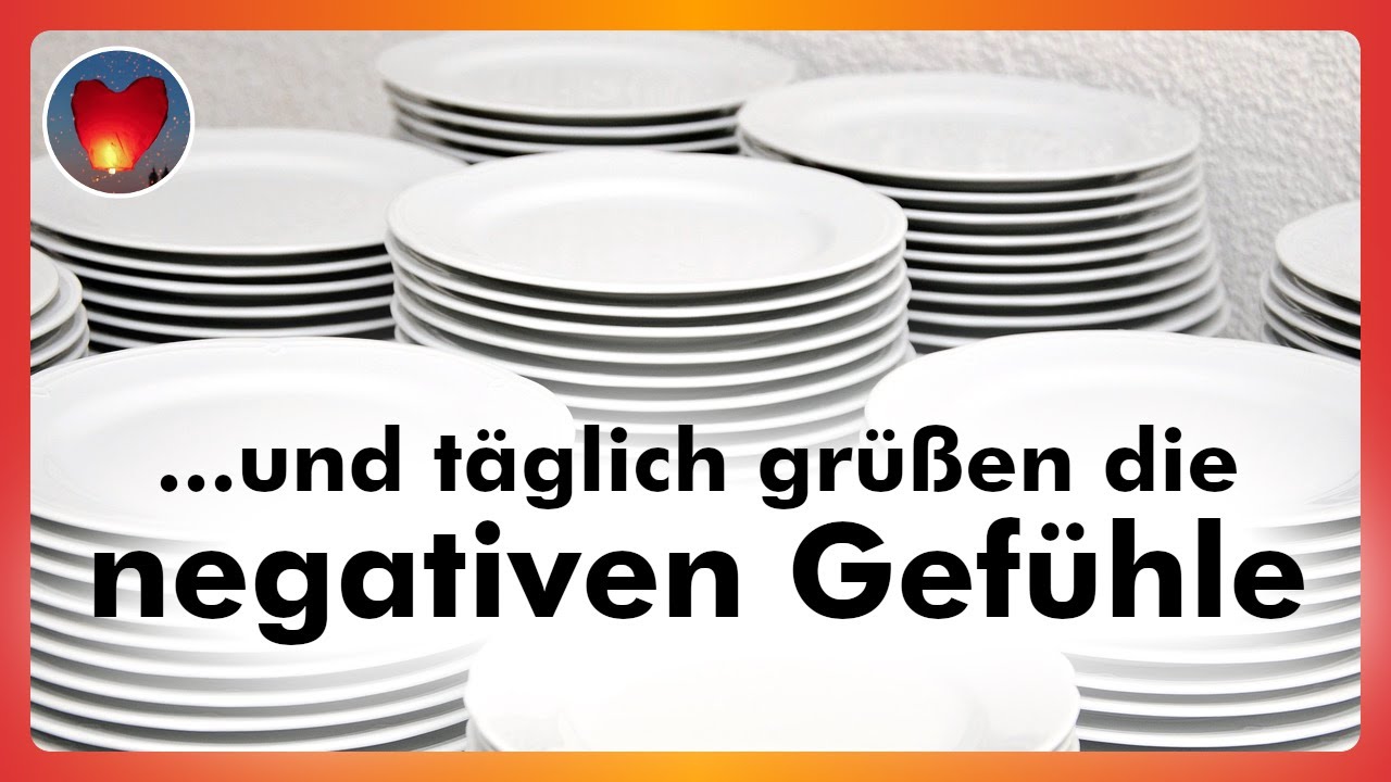 Depressive Themen aufräumen: Wiederkehrende negative Gefühle sind wie Tellerstapel in der Kantine!