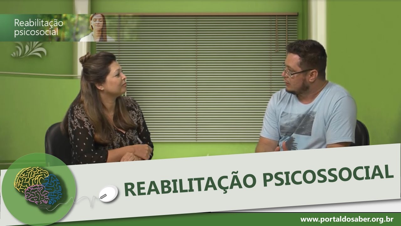 Reabilitação Psicossocial - Portal do Saber