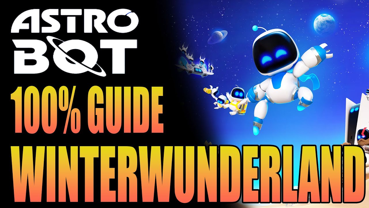 Astro Bot 100% Guide - WInterwunderland - Alle Bots - Alle Trophäen - Winter Wonder