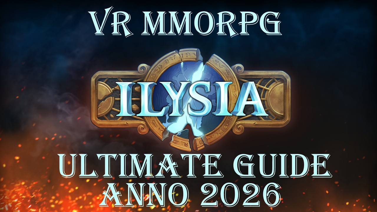 Ilysia, ein VR MMORPG [Free to Play] [Quest 3] [Standalone] [Ultimate Guide] [Deutsch] [FSK 12+]