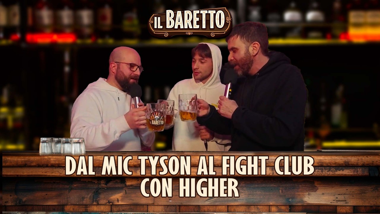 Dal Mic Tyson al Fight Club con Higher - IL BARETTO
