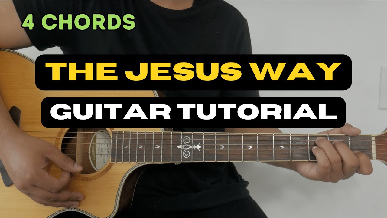 The Jesus Way I Guitar Tutorial I @philwickham