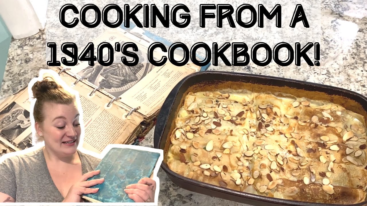 MAKING A 1940's DINNER RECIPE FROM MY GRANDMOTHER'S BETTER HOMES & GARDENS COOKBOOK!