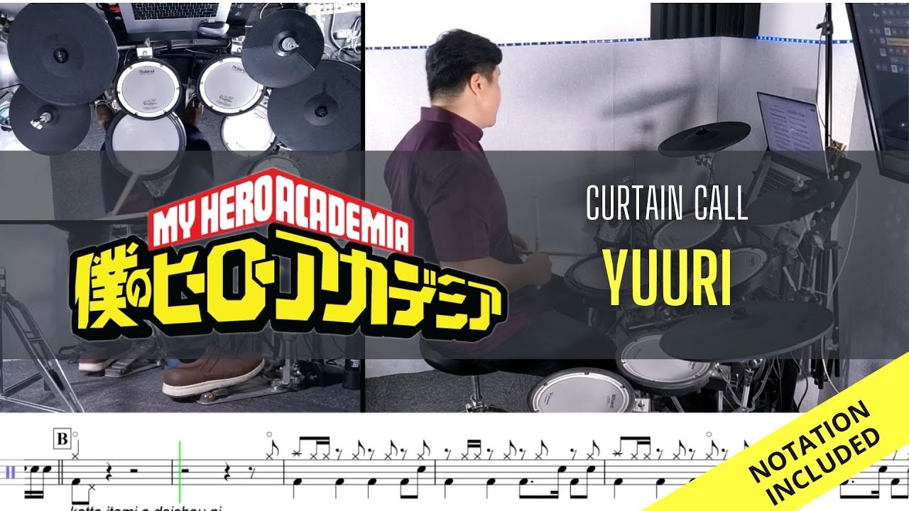 My Hero Academia OP13| Yuuri| Curtain Call| Drum Cover| Raymond Goh