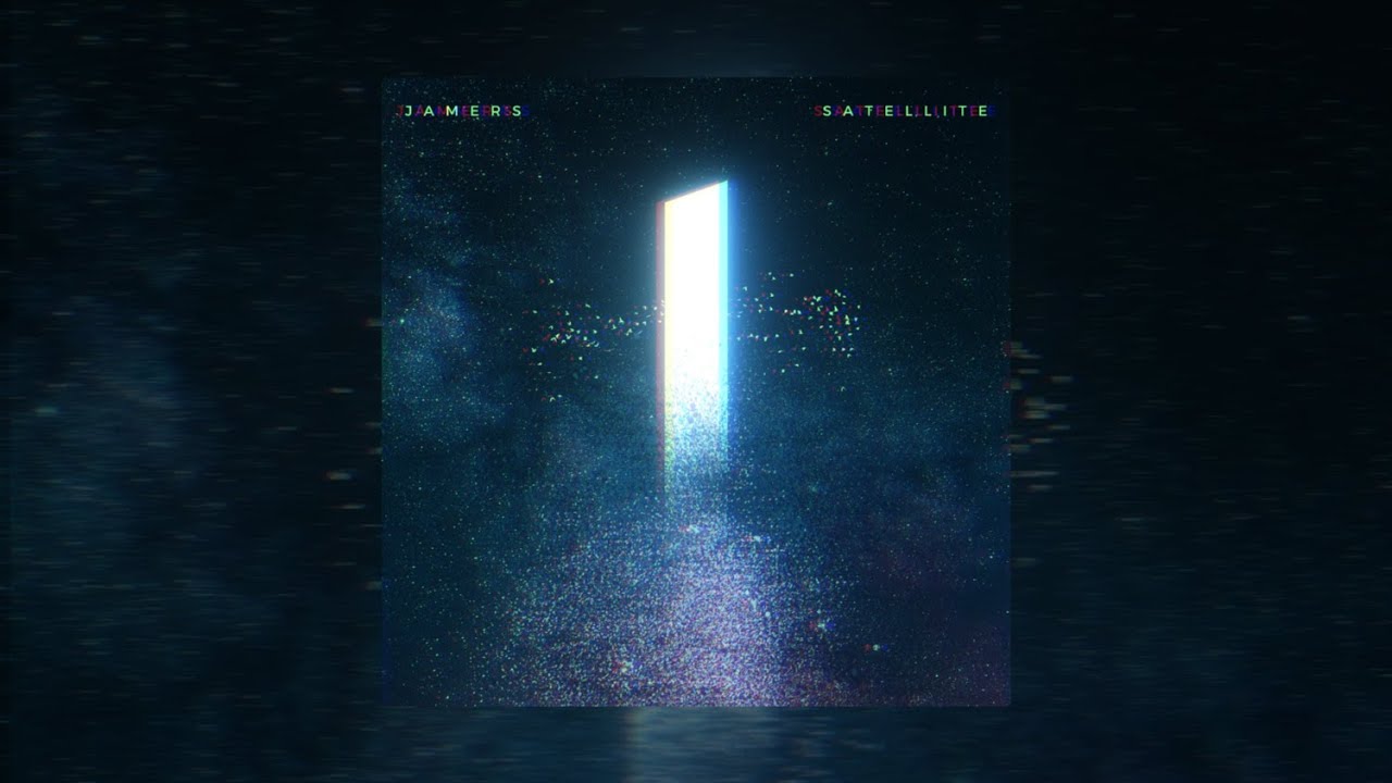 Jamers - Satellite (Official Audio) | Lyrics/Letra