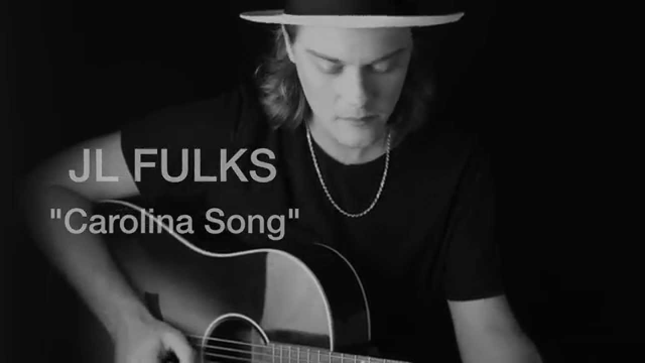 JL FULKS | Carolina Song (Official Music Video)