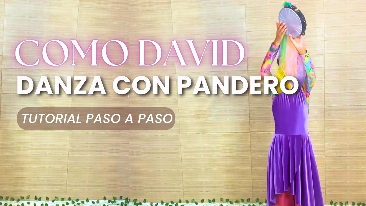 Rutina de Pandero Como David - Montesanto / Danza Cristiana
