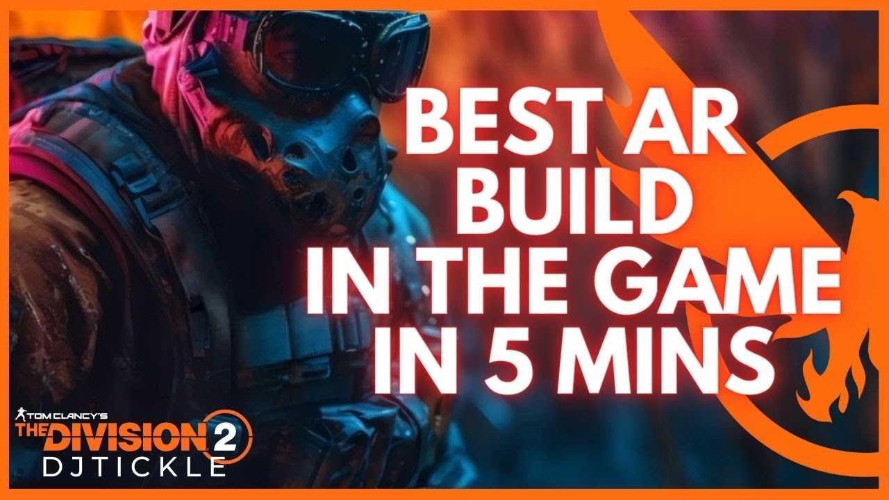 BEST AR BUILD IN THE GAME IN UNDER 5 MINS! THE DIVISION 2!