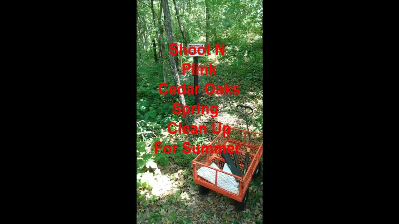 Shoot N Plink's Cedar Oaks shooting range  - Trimming Up For Summer