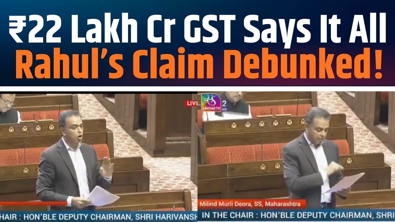 Milind Deora Exposes Rahul&rsquo;s &ldquo;Dead Economy&rdquo; Lie | Facts From Rajya Sabha Silence Congress