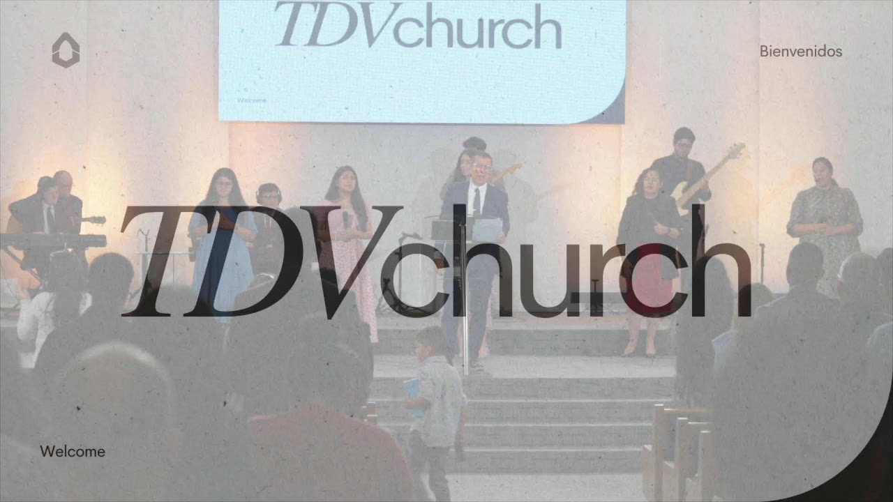 Servicio Dominical | TDV Church