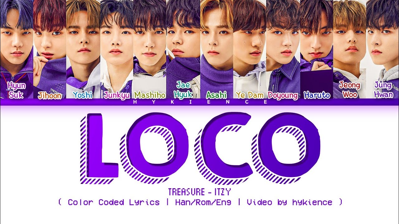 TREASURE - 'LOCO' (ITZY | How Would | Color Coded Lyrics)