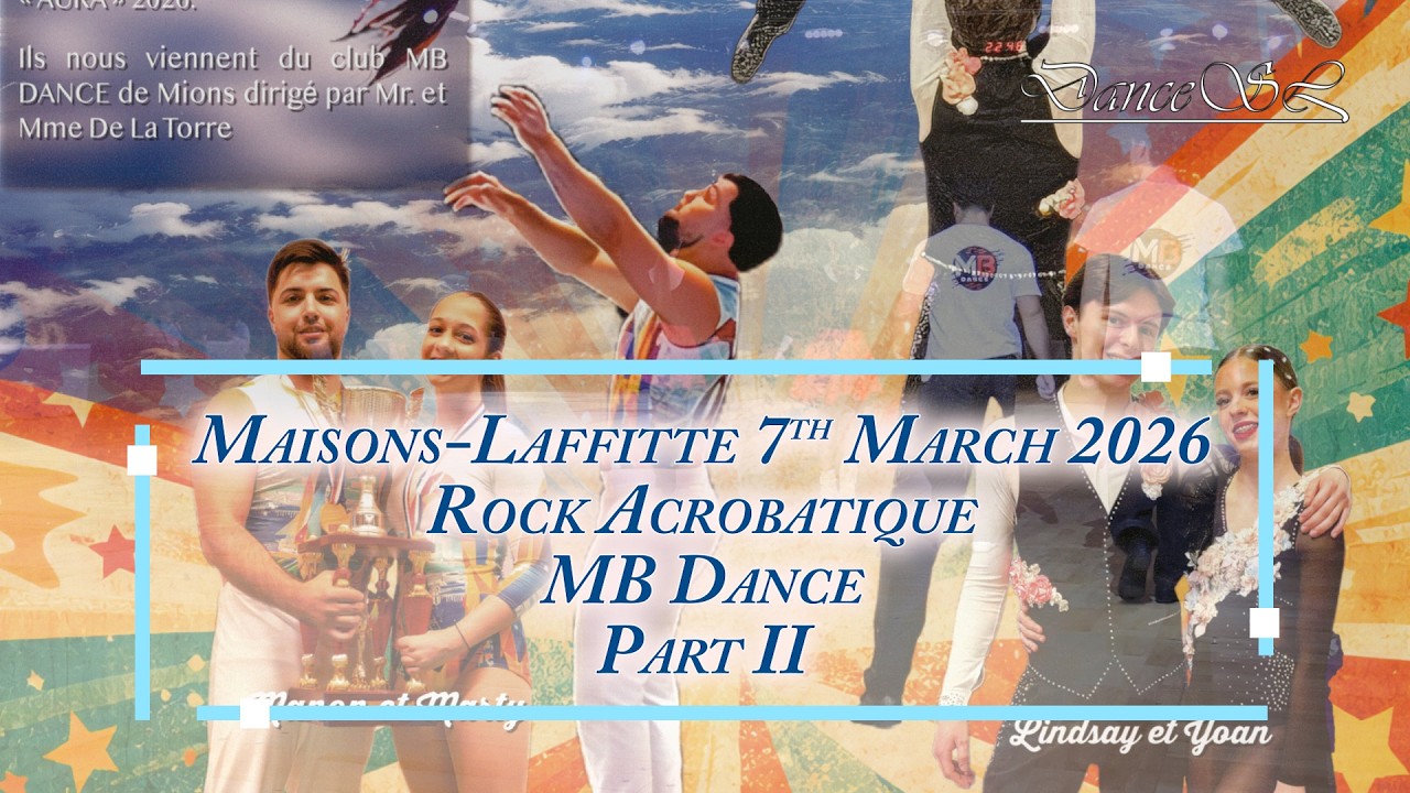 Maisons-Laffitte Rock Acrobatique MB Dance - part II - 7 March 2026