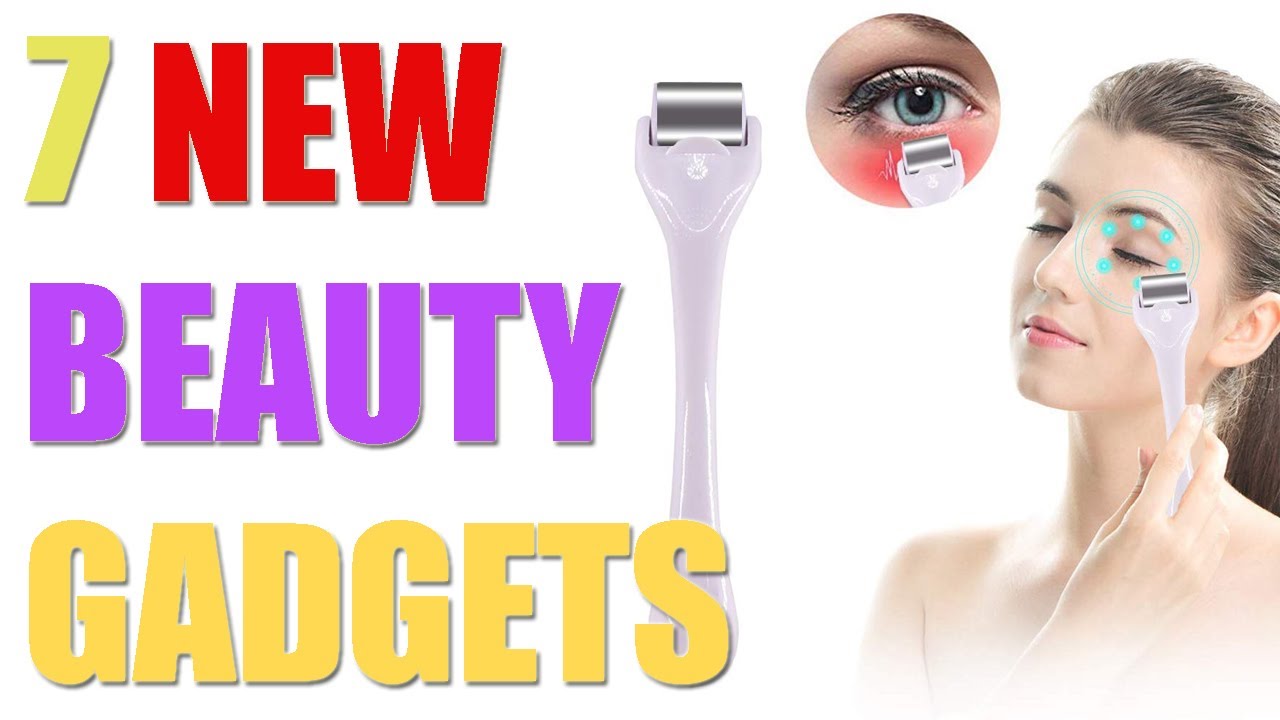 7 New Beauty Gadgets 2020 || That Must Have Every Women and Girls! (TOP 7 PICKS)