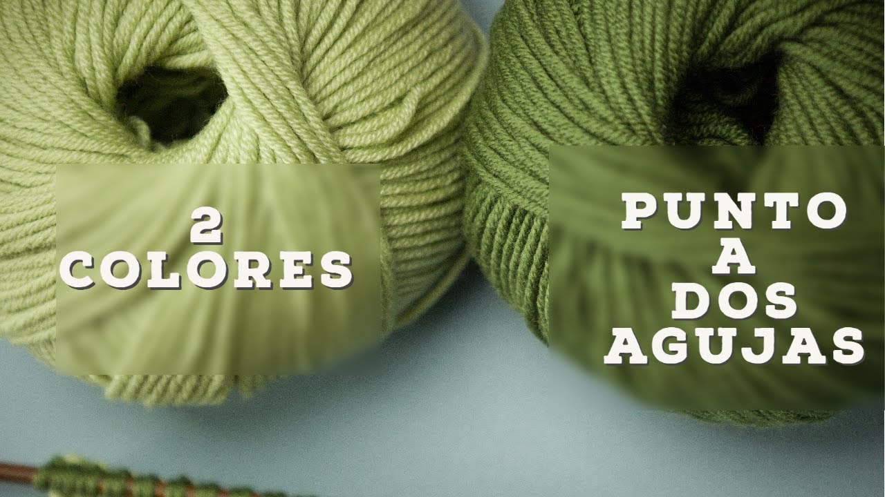№114 // aprende a tejer un punto a dos agujas multicolor 💐