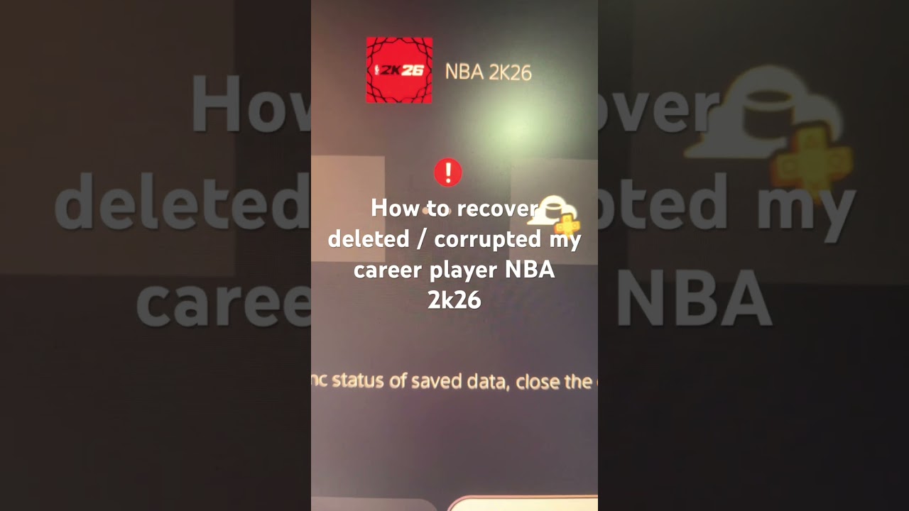 How to recover deleted / corrupted my career player NBA 2k26