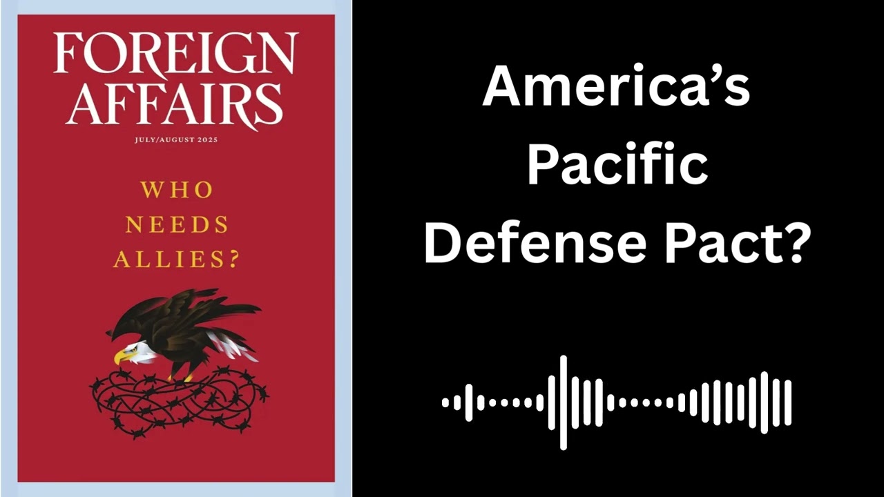 Why America Needs A Pacific Defense Pact