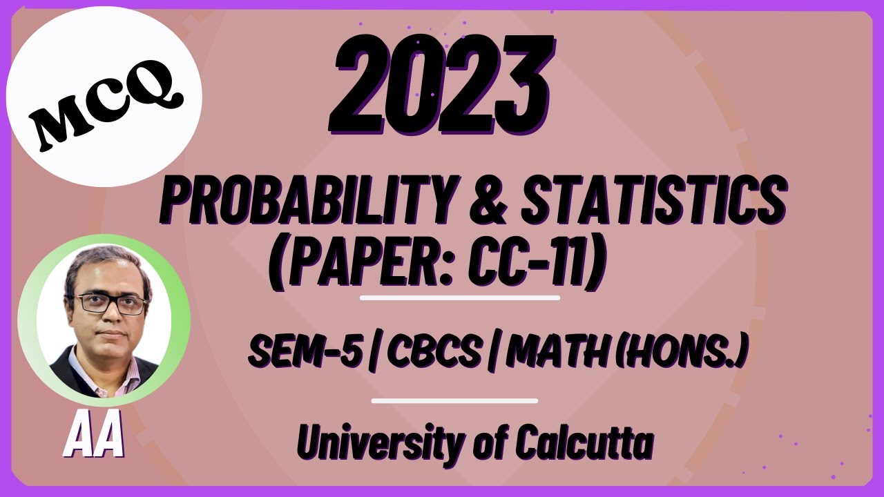 2023 | CC-11 | MCQ | PROBABILITY & STATISTICS